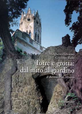 Torre e Grotta: dal mito al giardino  - copertina